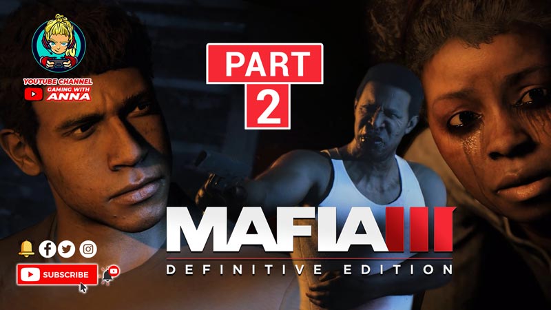 MAFIA 3: DEFINITIVE EDITION |  Gameplay Walkthrough Part 2