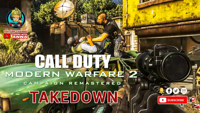 Modern Warfare 2 Campaign Remastered Mission 2020 Walkthrough “TAKEDOWN” mw2 remastered
