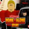 home alone story roblox