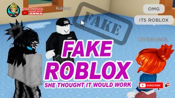 fake roblox… she thought it would work