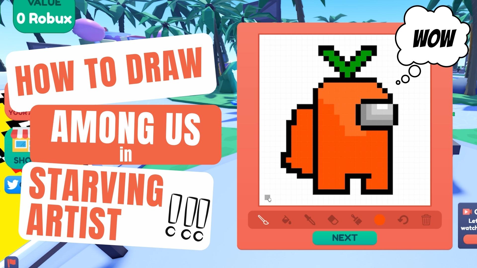 How To Draw Among us in Roblox Starving Artist (step by step)