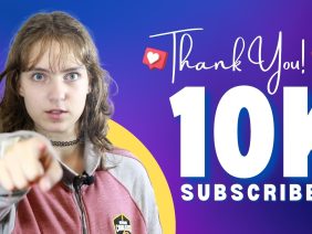 thank you for 10k subscribers